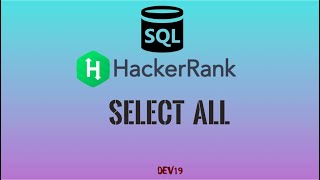 #3 Select All | HackerRank SQL Solutions