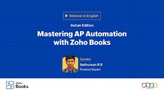 Mastering AP Automation with Zoho Books | English