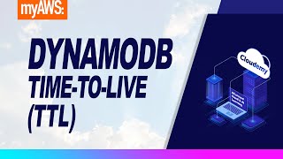 Cloudemy: How to Expire Items and Automatically Delete Items in DynamoDB Tables?