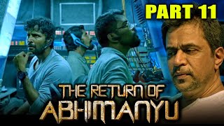 द रीटर्न ऑफ़ अभिमन्यु - The Return Of Abhimanyu Full Movie | (Part 11 of 15) | Vishal, Samantha