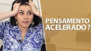 Síndrome do pensamento acelerado  •  Clínica Casule