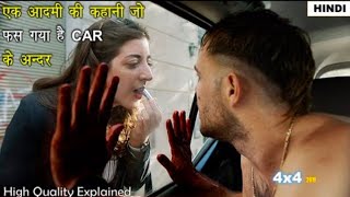A Man Trapped in a Car | 4x4 2019 Movie Explained in Hindi | Horror Thriller Movie Explanation