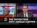 The Opposition w/ Jordan Klepper - Donna Brazile: She's with Us