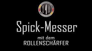 ROLLENSCHÄRFER / Spickmesser / schärfen / Testen