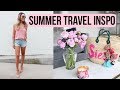 SUMMER TRAVEL ESSENTIALS! CLOTHES, SHOES, PACKING TIPS!