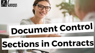 Document Control sections in contracts - How to make tight contractual requirements (tutorial)