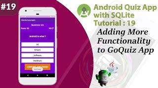 19. Multiple Choice Quiz App with SQLite Integration Part 19 - Adding More Code - Android Tutorial