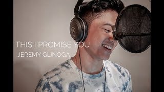 This I Promise You - *NSYNC | Jeremy Glinoga Cover