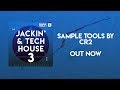 Sample Tools by Cr2 - Jackin & Tech House 3 (Sample Pack)