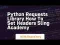Python requests library How to set headers Sling Academy