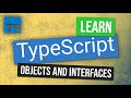 TypeScript Objects and Interfaces | TypeScript Tutorial