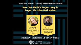 Project 2025 is Project Theocracy: Part One with Dr. Kristin Kobes Du Mez and Rev. Nathan Empsall