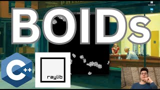 Boids with Raylib and C++