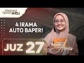 IRAMA BIKIN BAPER! MUROTTAL FULL JUZ 27 MENGGUNAKAN 4 IRAMA! 😍 | NAFISAH ALMAIS