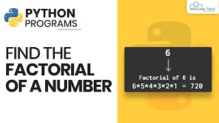 Find the Factorial of a Number - Python Program Tutorial🔥