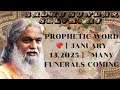 sadhu sundar selvaraj ★ prophetic word 💖 january 13 2025 many funerals coming