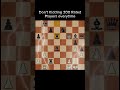 don t kidding 200 rated players everytime chess 200iq