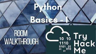 [TryHackMe] Python Basics - I | Room Walkthrough | Learn python