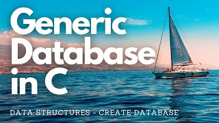Generic Database in C - Data Structures