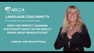 Language Coaching TV - Does The Perfect Learning State Exist? What Do We Know About Brain States? ​