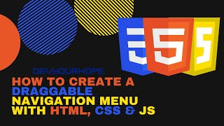 How to create a Draggable Navigation Menu with HTML, CSS & JS