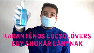 Karanténos locsolóvers egy Shukár lánynak #3