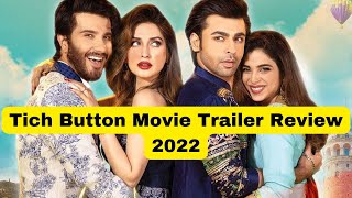 Tich Button Trailer Review | Tich Button Movie | Pakistani Movie 2022