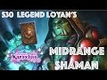 S30 Legend Loyan's Midrange Shaman #3 vs Yogg Druid 2 Standard