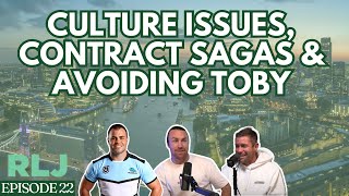 Culture Issues, Contract Sagas & Avoiding Toby | Rugby League Journeymen Podcast | Ep 22