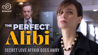 The Perfect Alibi: Secret Love Affair Goes Awry | Stay Laura | Full Movies