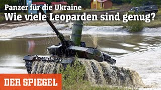 Panzer für die Ukraine: Wie viele Leoparden sind genug? | DER SPIEGEL