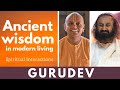 Gaur Gopal Das In Conversation With Gurudev Sri Sri Ravi Shankar