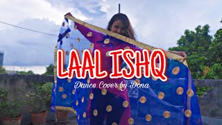 Laal Ishq - Goliyon Ki Raasleela Ram-Leela | Dance cover | Doctor Dona | Deepveer | Ramleela