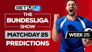 Bundesliga Picks Matchday 25 | Bundesliga Odds, Soccer Predictions & Free Tips