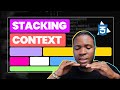 STACKING CONTEXT in CSS, Simplified | Solving Z-INDEX problems