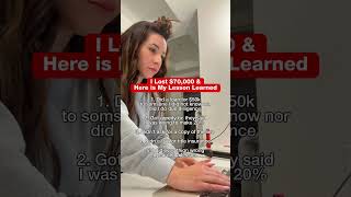 I Lost 70 000 Here Is My Lesson Learned