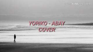 LOCATION UNKNOWN - HONNE | YORIKO & ABAY COVER | TERJEMAH LIRIK INDONESIA