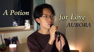 AURORA - A Potion for Love (Acoustic Cover)