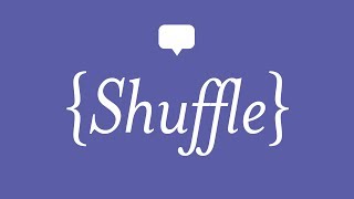 SHUFFLE NEDİR ? SHUFFLE NASIL KULLANILIR ? ( Connected2.me Sözlük )