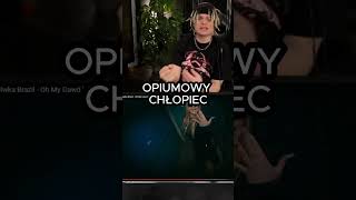 OPIUMOWY CHŁOPIEC #youngmulti #yfl #opiumcore #oliwkabrazil #boy