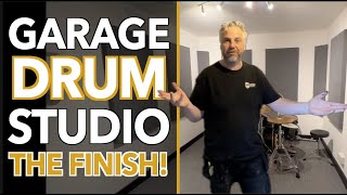 How to Build a Soundproof Garage Drum Studio - Final Episode