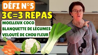 🔥 défi n°5 MANGER POUR 3 € PAR JOUR | 3 recettes économiques, équilibrées et faciles à faire