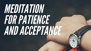 Meditation for Patience and Acceptance - Online Practice Session with Franka Cordua-von Specht
