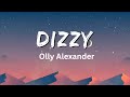 Dizzy (Lyrics) – Olly Alexander