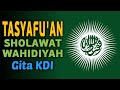 TASYAFU'AN - SHOLAWAT WAHIDIYAH | Gita KDI | Video Spektrum