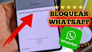 Cómo bloquear WhatsApp con huella o contraseña - Poner clave  a un contacto de WhatsApp