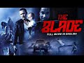 THE BLADE - Hollywood English Movie | New Non Stop Action Full Movie In English | English Movies