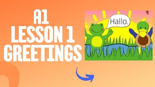 A1 - Lesson 1 - German Greetings I Begrüßungen I German For Beginners