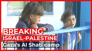 Gaza's Al Shati camp hit in latest Israeli assault