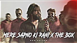 Mere Sapno Ki Rani X The Box || Rocky Bhai Edit || Rockingstar Edit 😈 #youtube #trending #editing